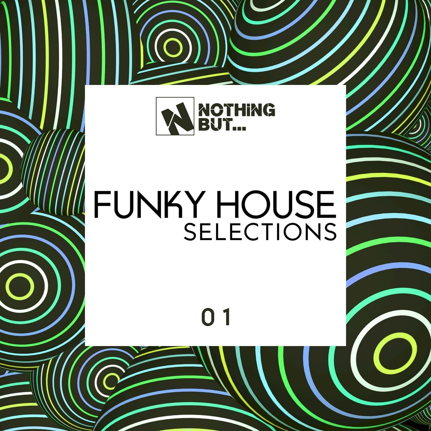 VA – Nothing But… Funky House Selections, Vol. 01 [NBFNKHS01]